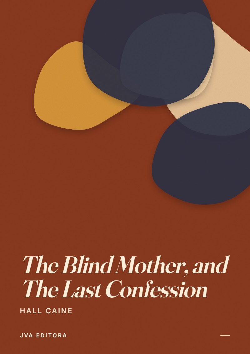 Cover von The Blind Mother, and The Last Confession