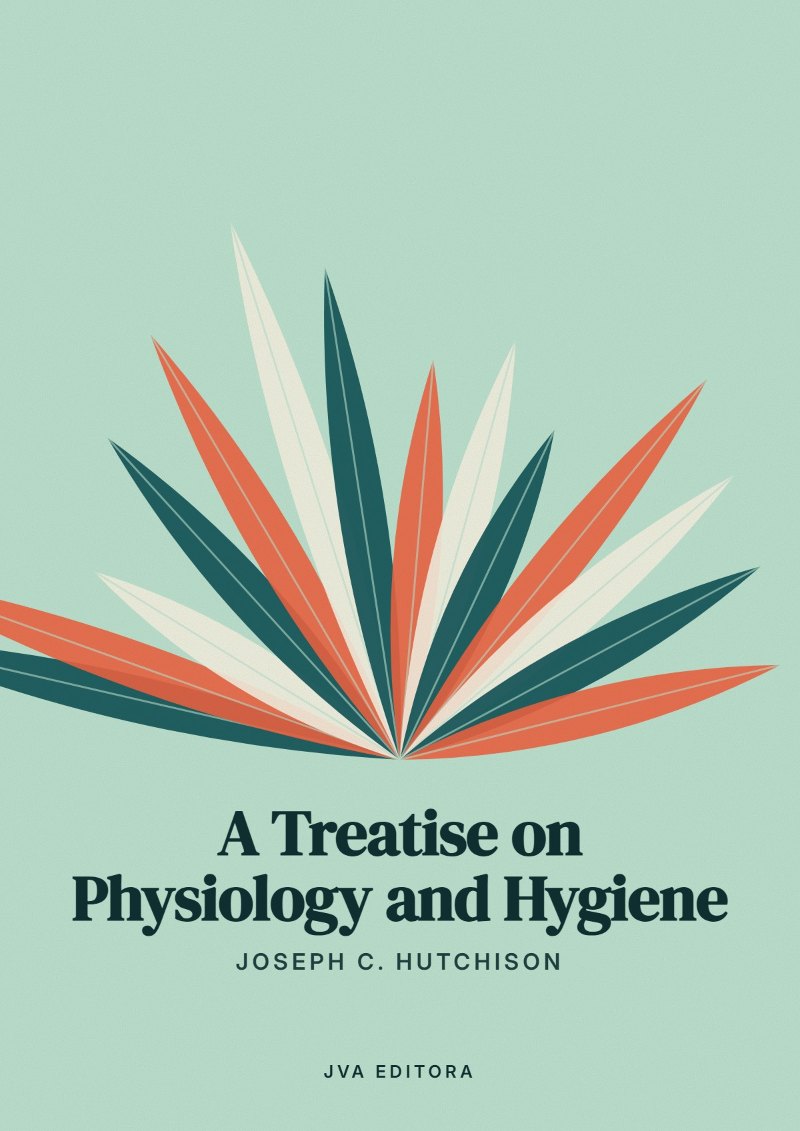 Copertina di A Treatise on Physiology and Hygiene