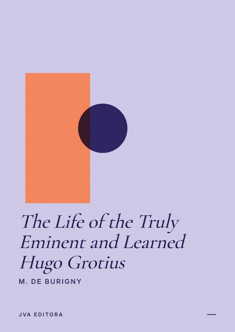Εξώφυλλο του The Life of the Truly Eminent and Learned Hugo Grotius