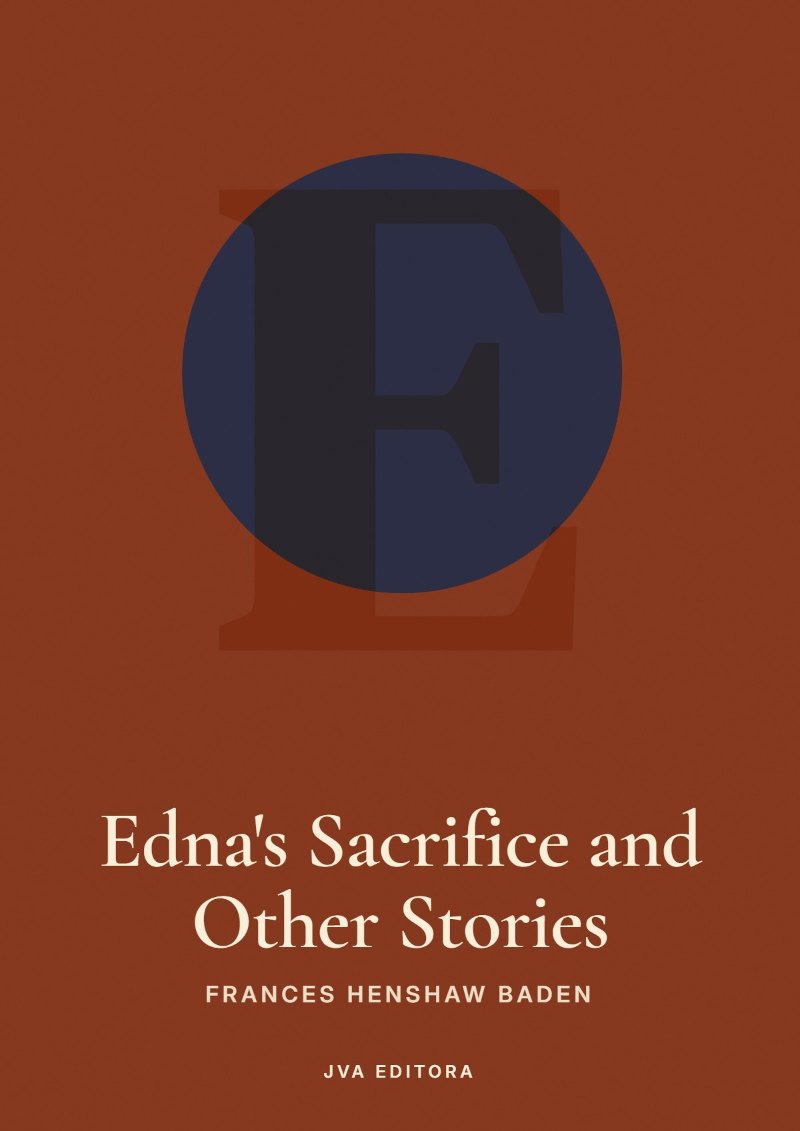 Capa de Edna's Sacrifice and Other Stories