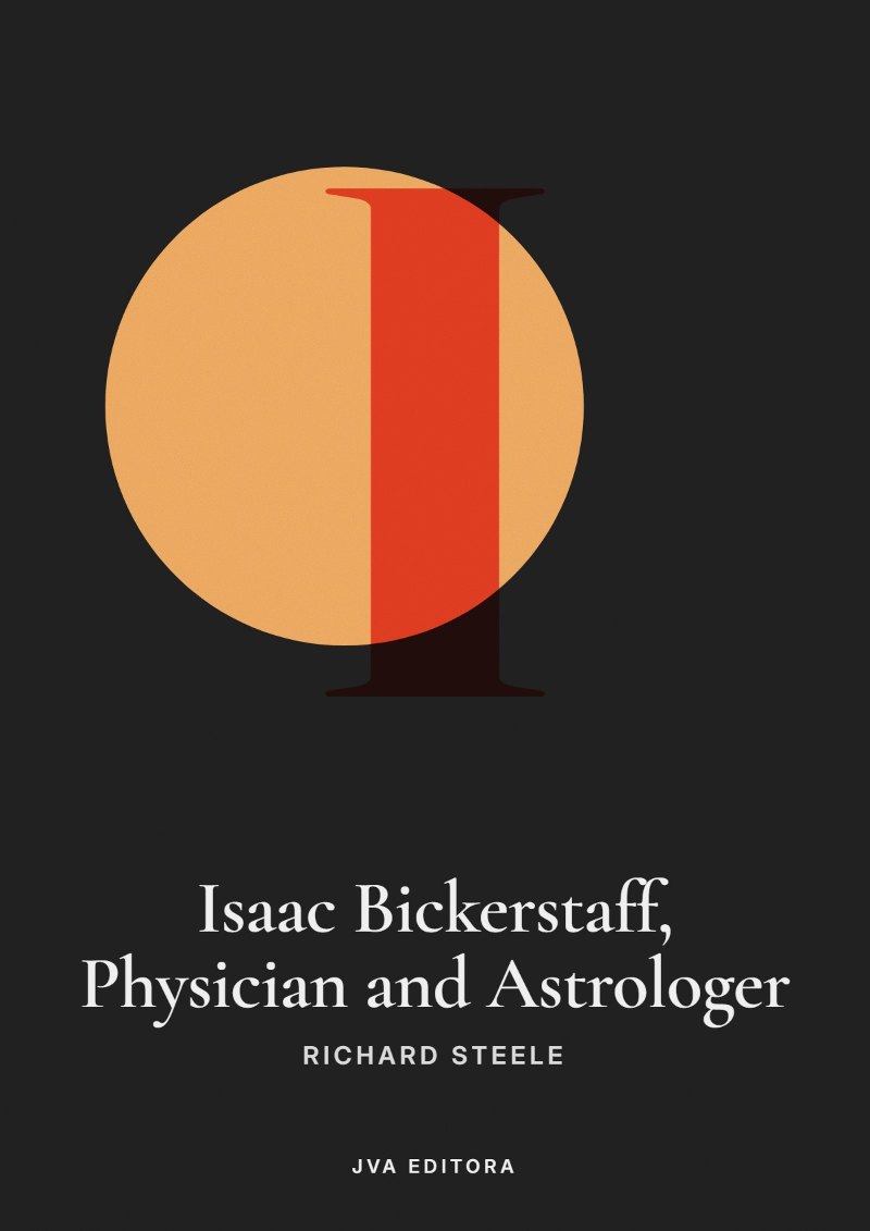 Capa de Isaac Bickerstaff, Physician and Astrologer