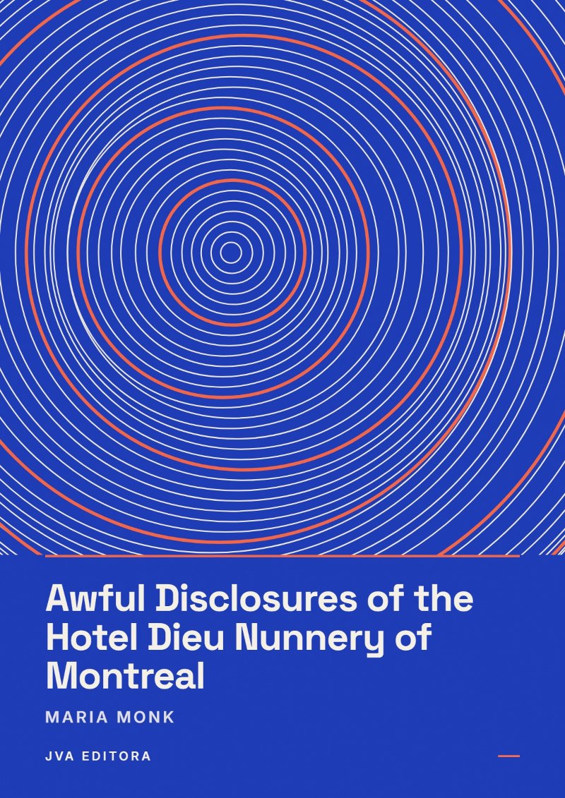 Portada de Awful Disclosures of the Hotel Dieu Nunnery of Montreal