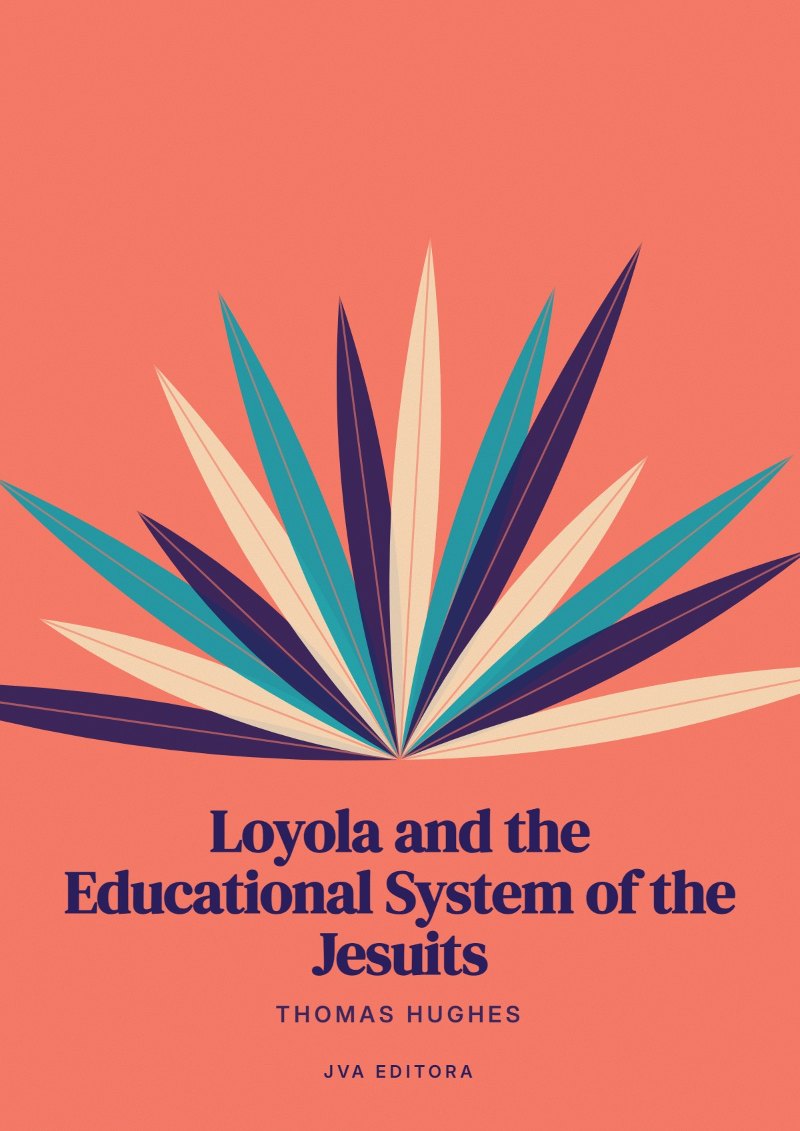 Portada de Loyola and the Educational System of the Jesuits