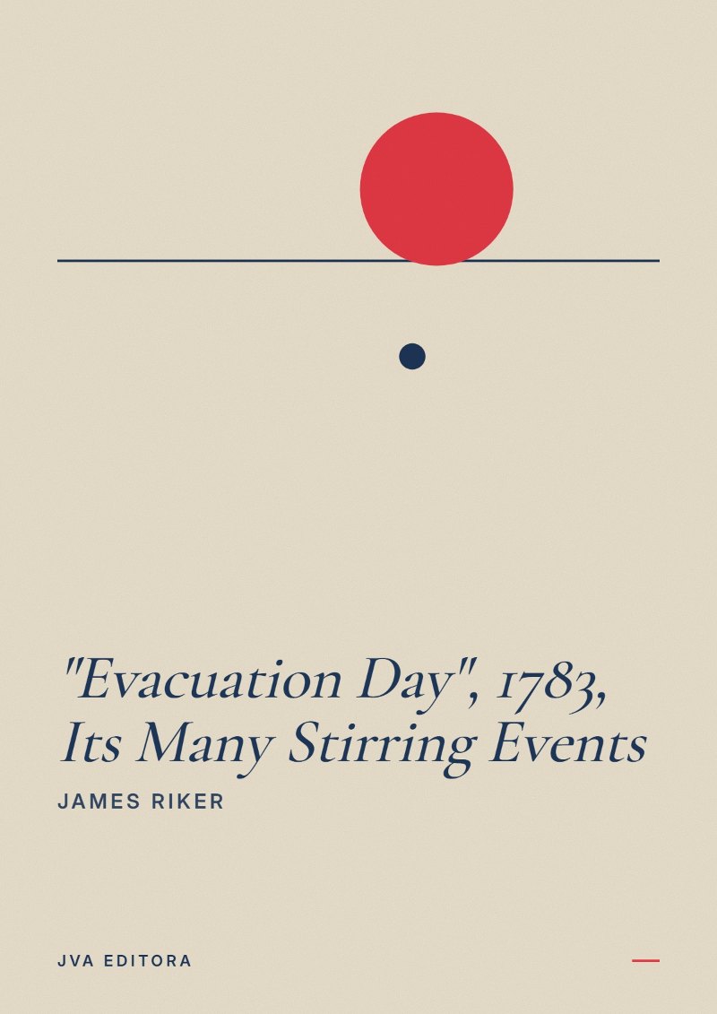 Copertina di "Evacuation Day", 1783, Its Many Stirring Events