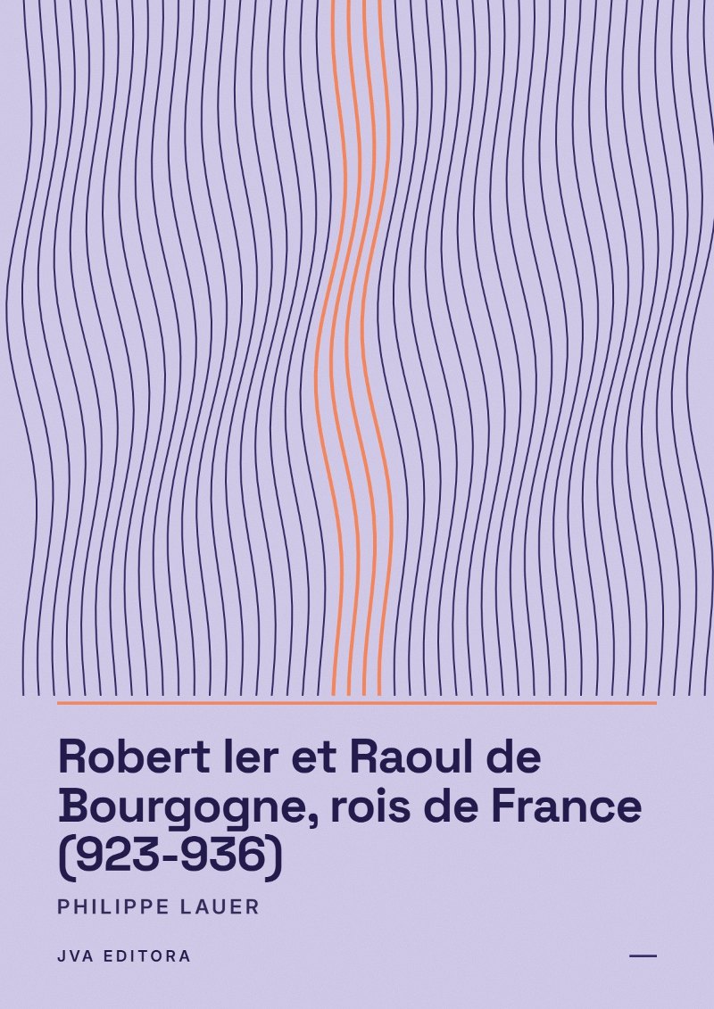 Cover of Robert Ier et Raoul de Bourgogne, rois de France (923-936)