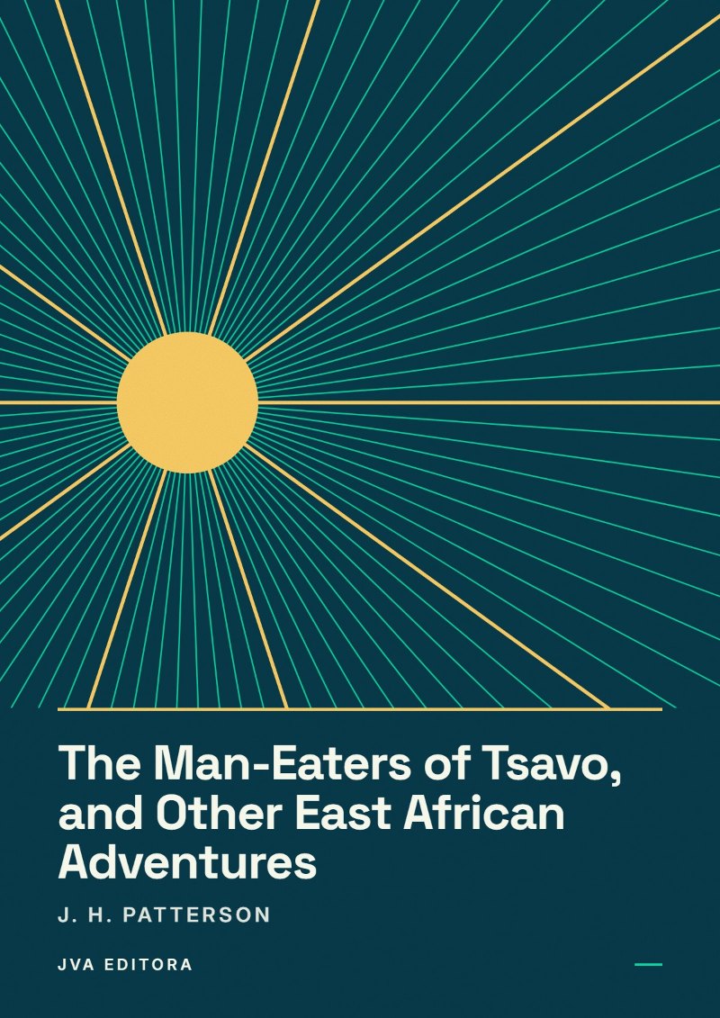 Cover of The Man-Eaters of Tsavo, and Other East African Adventures