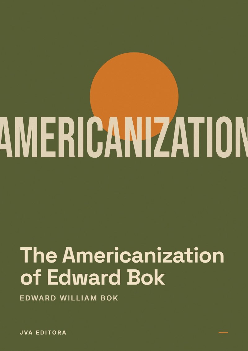 Couverture de The Americanization of Edward Bok