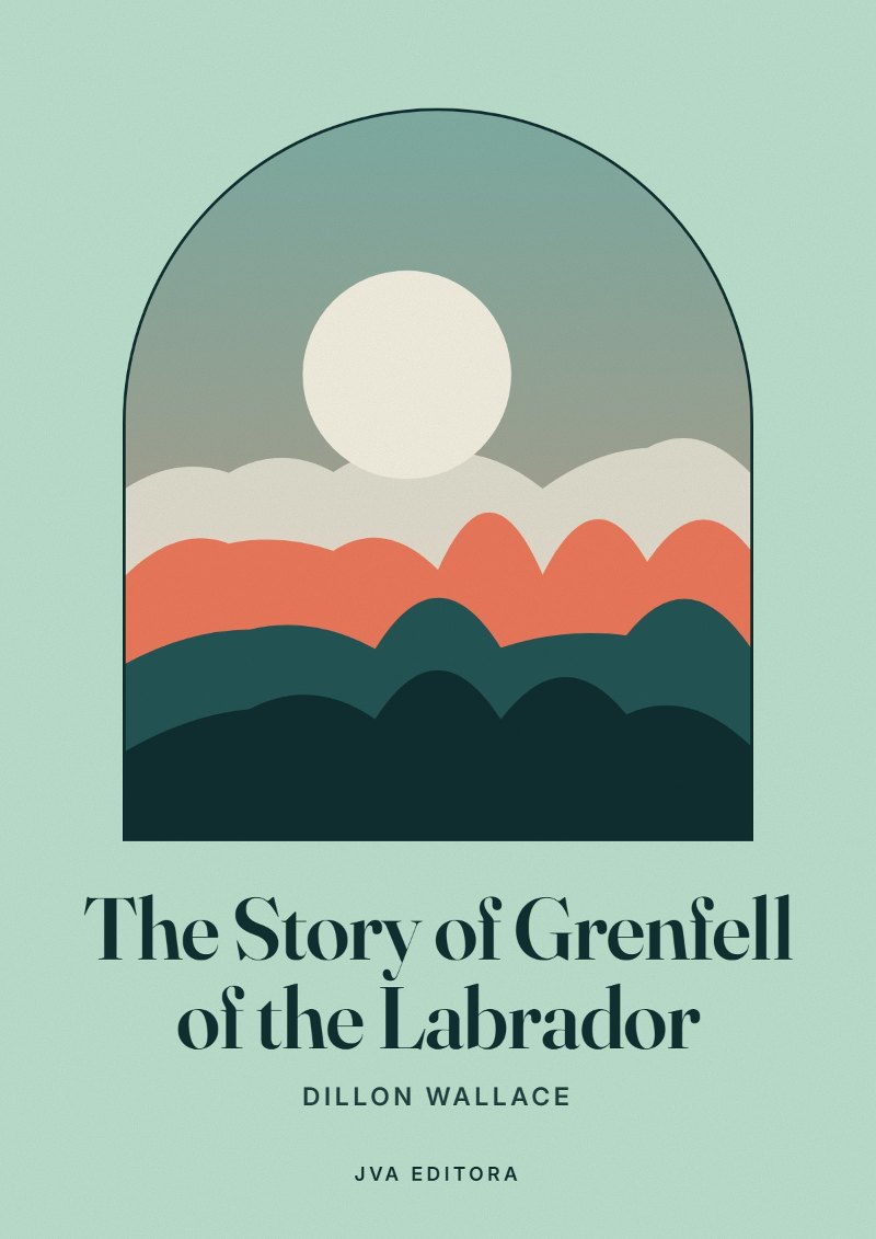 《The Story of Grenfell of the Labrador》封面
