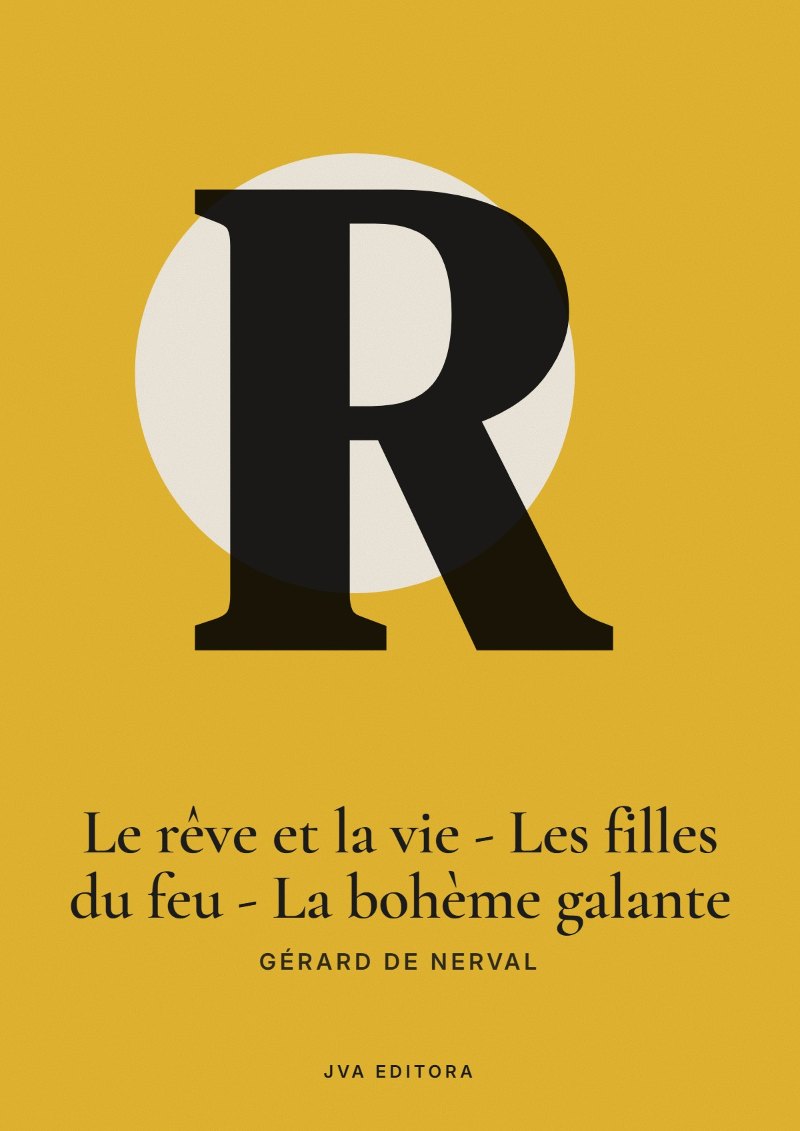 Capa de Le rêve et la vie - Les filles du feu - La bohème galante