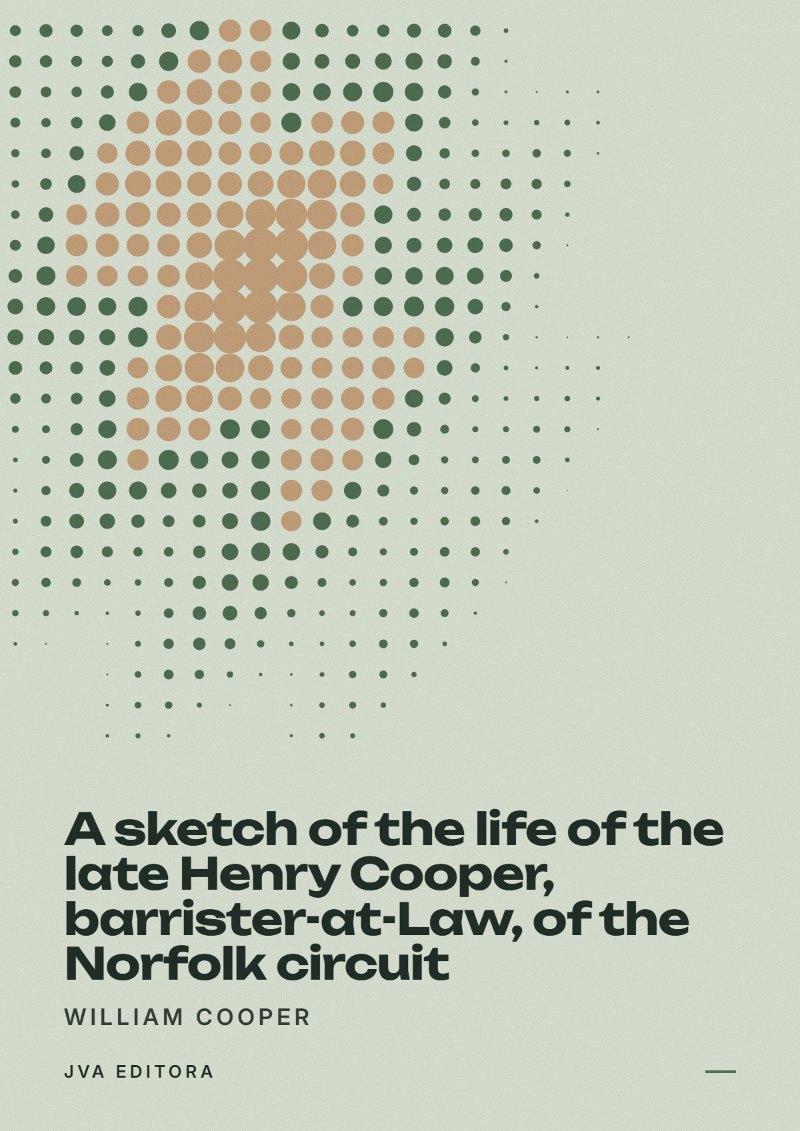 Portada de A sketch of the life of the late Henry Cooper, barrister-at-Law, of the Norfolk circuit