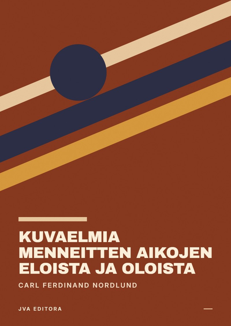 Cover von Kuvaelmia menneitten aikojen eloista ja oloista