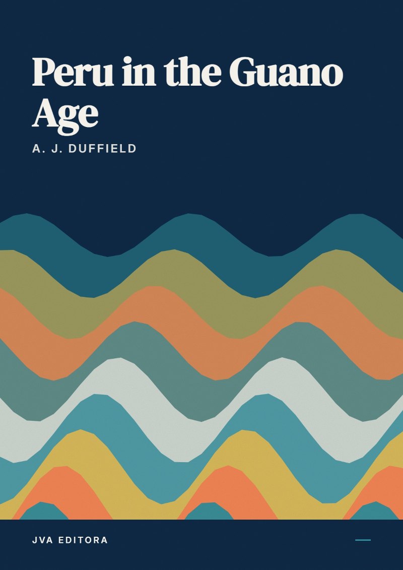 《Peru in the Guano Age》封面