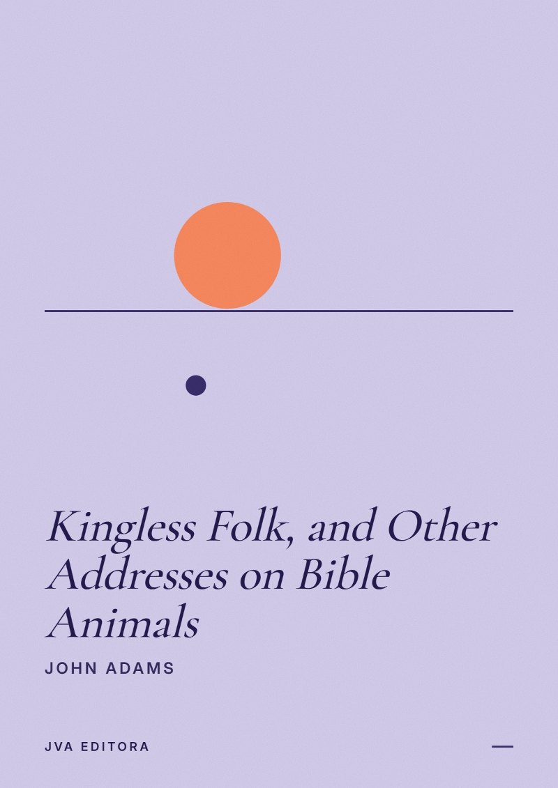 Εξώφυλλο του Kingless Folk, and Other Addresses on Bible Animals