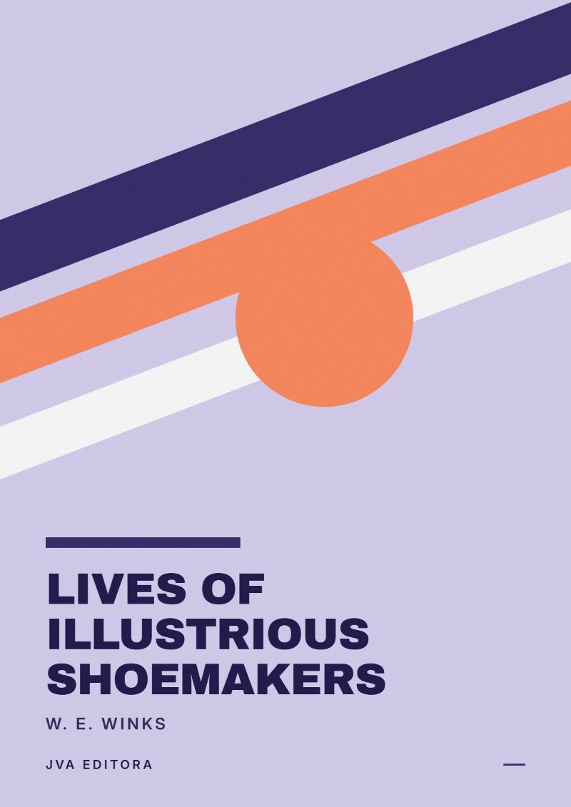 Couverture de Lives of Illustrious Shoemakers