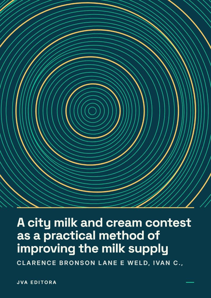 Capa de A city milk and cream contest as a practical method of improving the milk supply