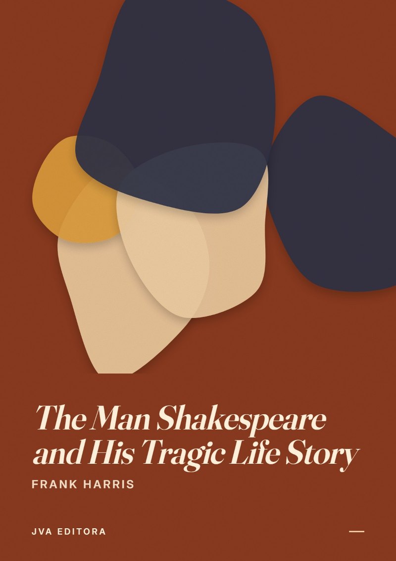 Capa de The Man Shakespeare and His Tragic Life Story