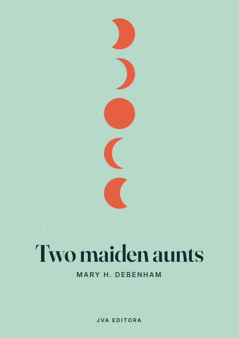 Cover of Two maiden aunts