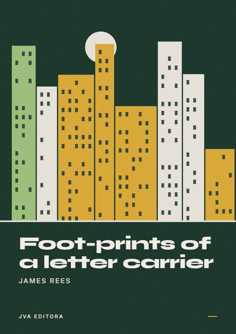 Portada de Foot-prints of a letter carrier