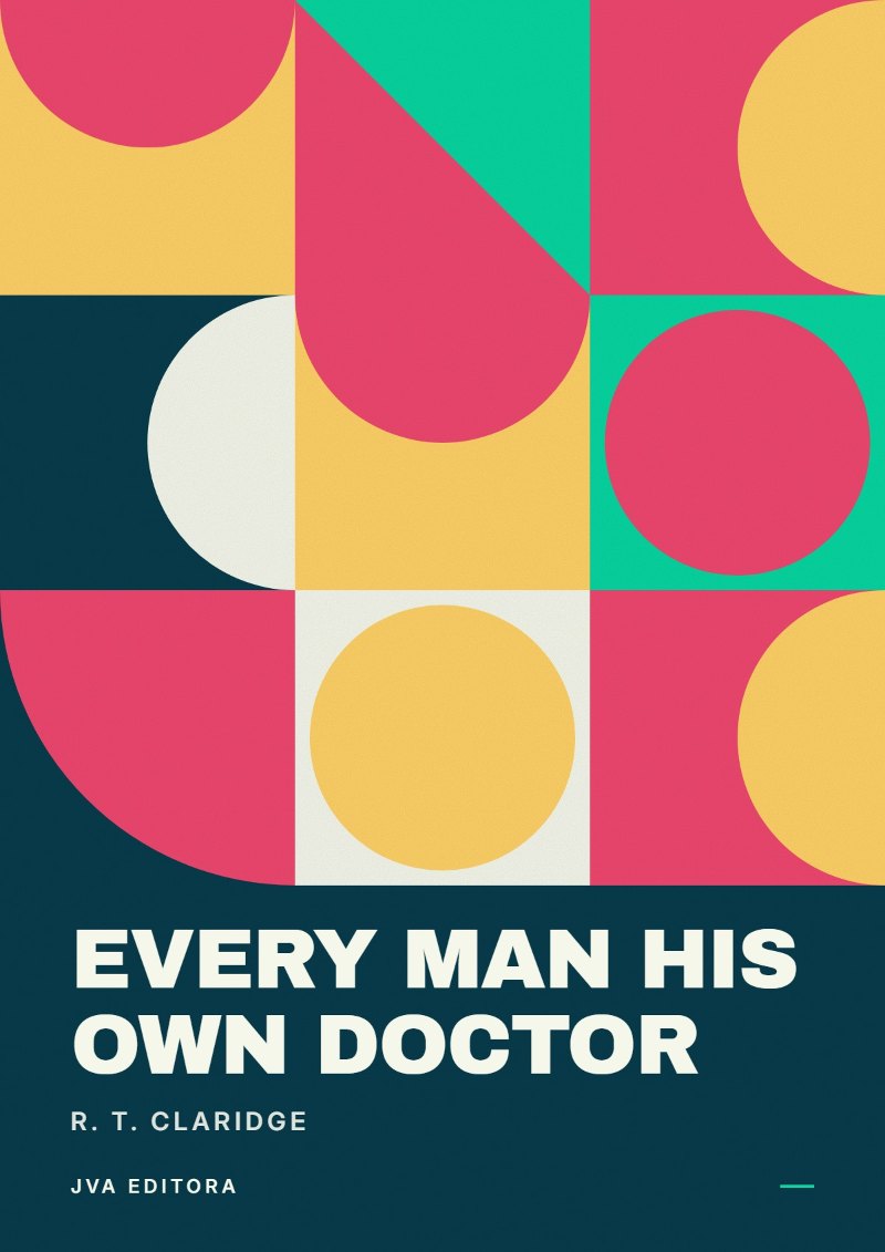 Cover of Every Man His Own Doctor