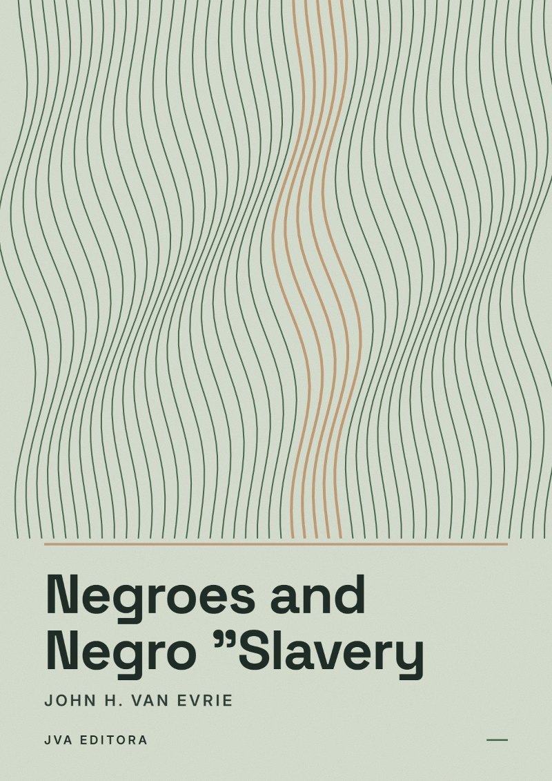 《Negroes and Negro "Slavery》封面