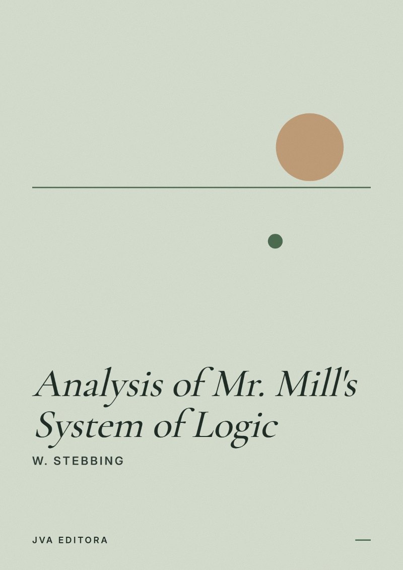 Couverture de Analysis of Mr. Mill's System of Logic