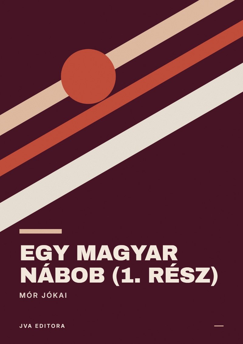 Copertina di Egy magyar nábob (1. rész)