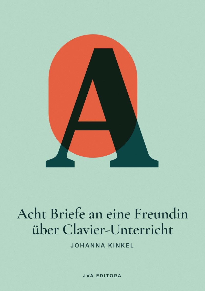 Εξώφυλλο του Acht Briefe an eine Freundin über Clavier-Unterricht