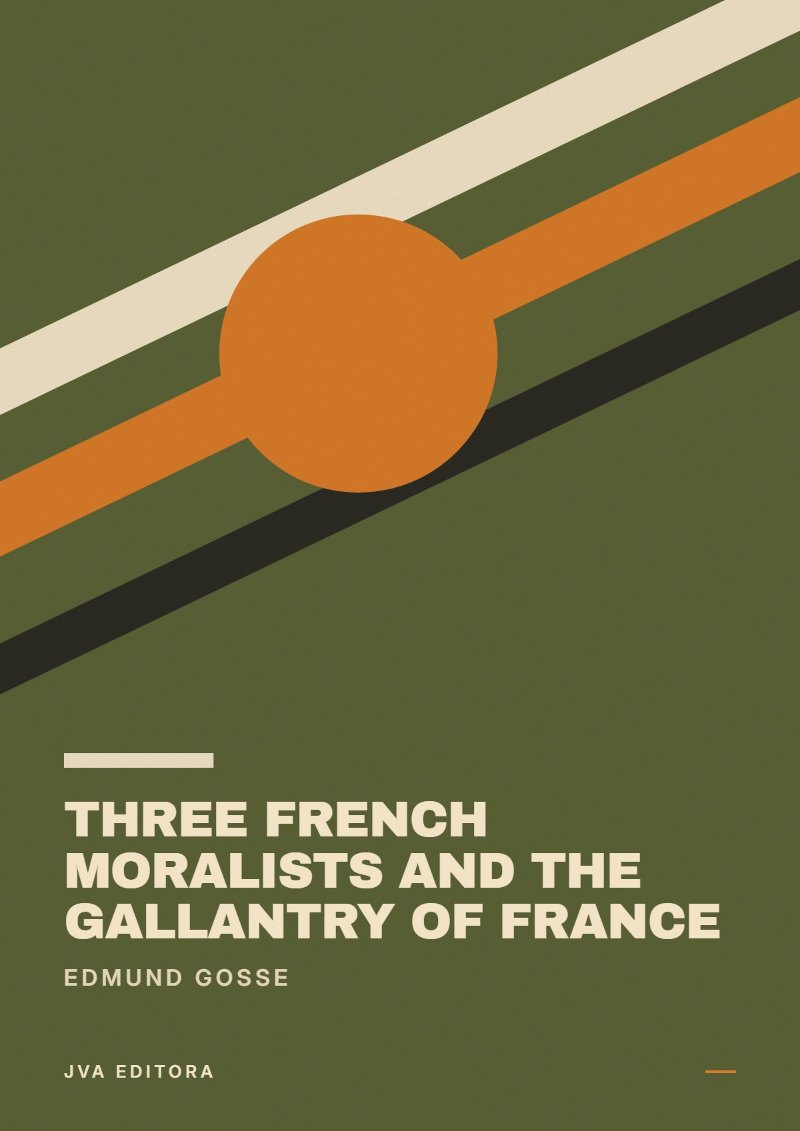 Portada de Three French Moralists and The Gallantry of France