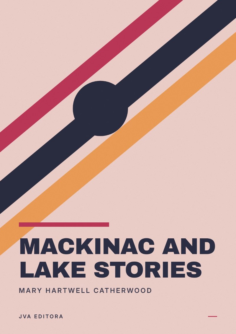 Couverture de Mackinac and Lake Stories