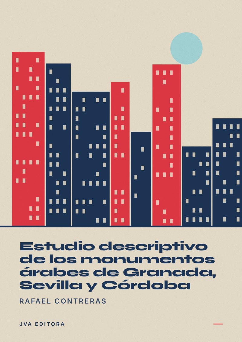 《Estudio descriptivo de los monumentos árabes de Granada, Sevilla y Córdoba》封面