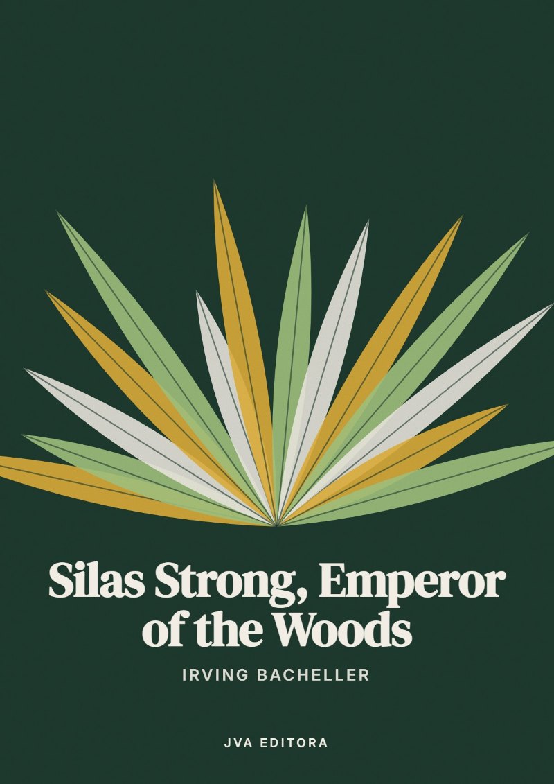 Portada de Silas Strong, Emperor of the Woods