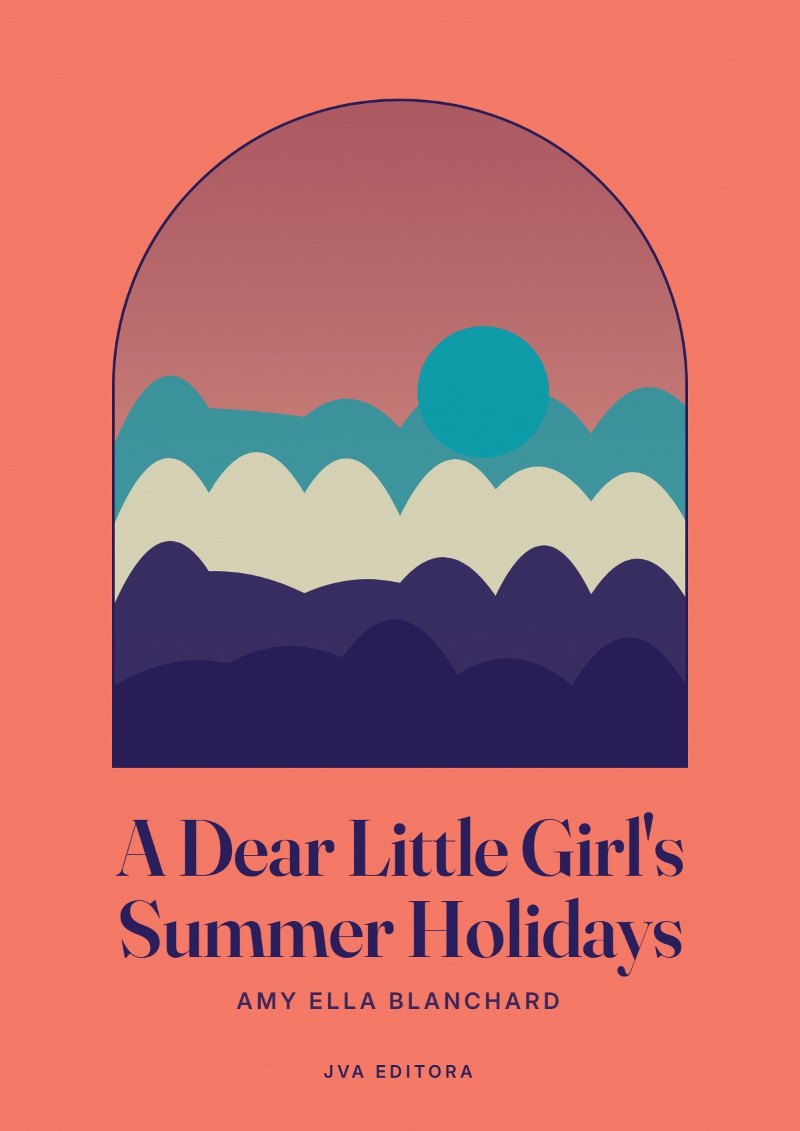 Cover von A Dear Little Girl's Summer Holidays