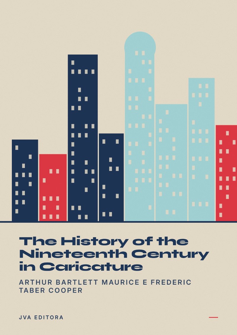 Cover von The History of the Nineteenth Century in Caricature