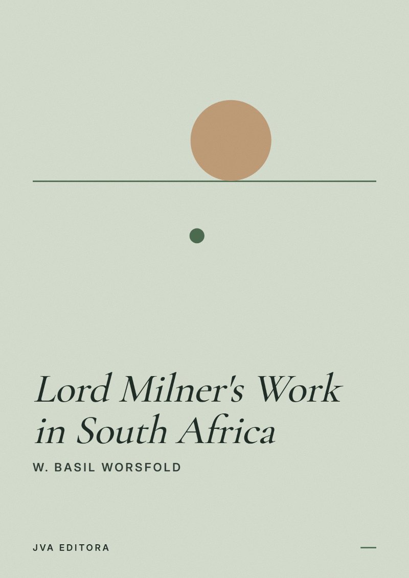 Cover of Lord Milner's Work in South Africa