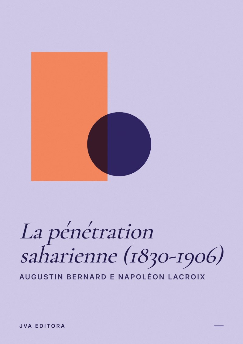 Εξώφυλλο του La pénétration saharienne (1830-1906)