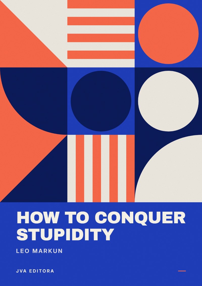 Copertina di How to conquer stupidity