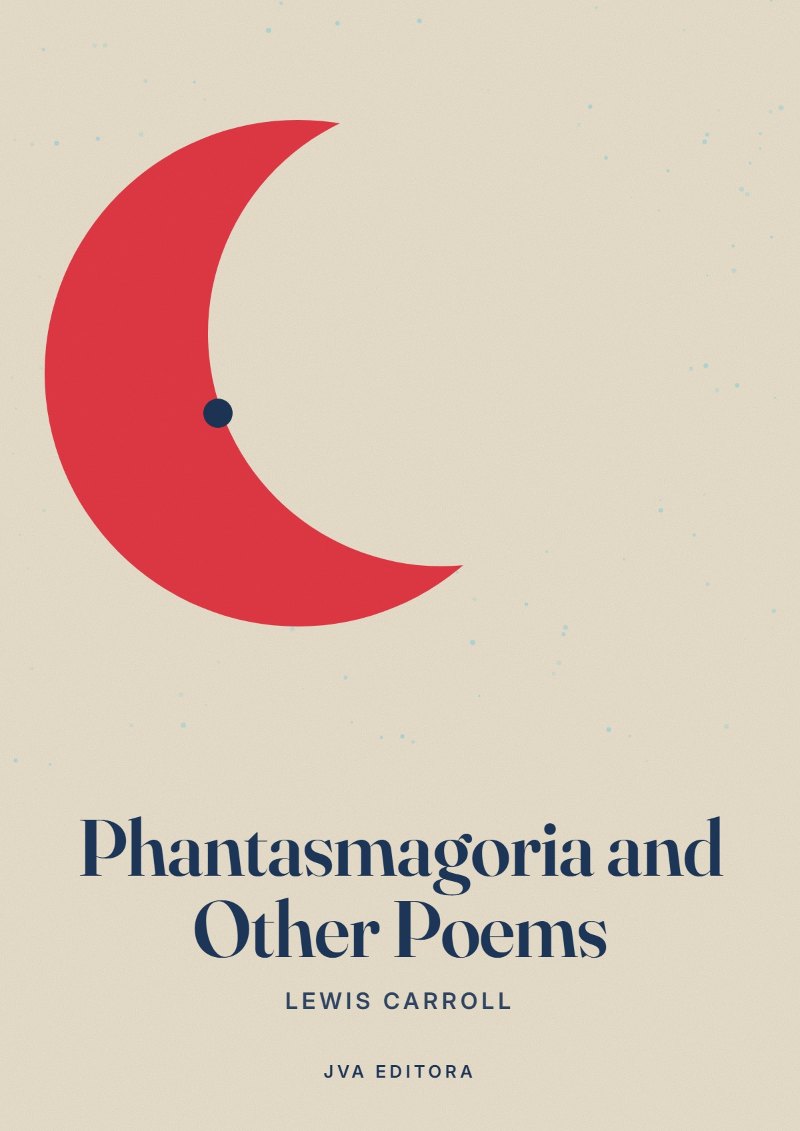 Cover of Phantasmagoria and Other Poems