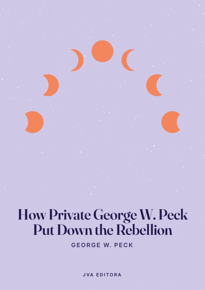 Εξώφυλλο του How Private George W. Peck Put Down the Rebellion