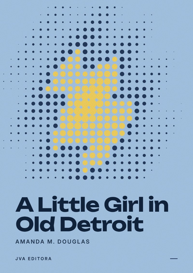 Εξώφυλλο του A Little Girl in Old Detroit