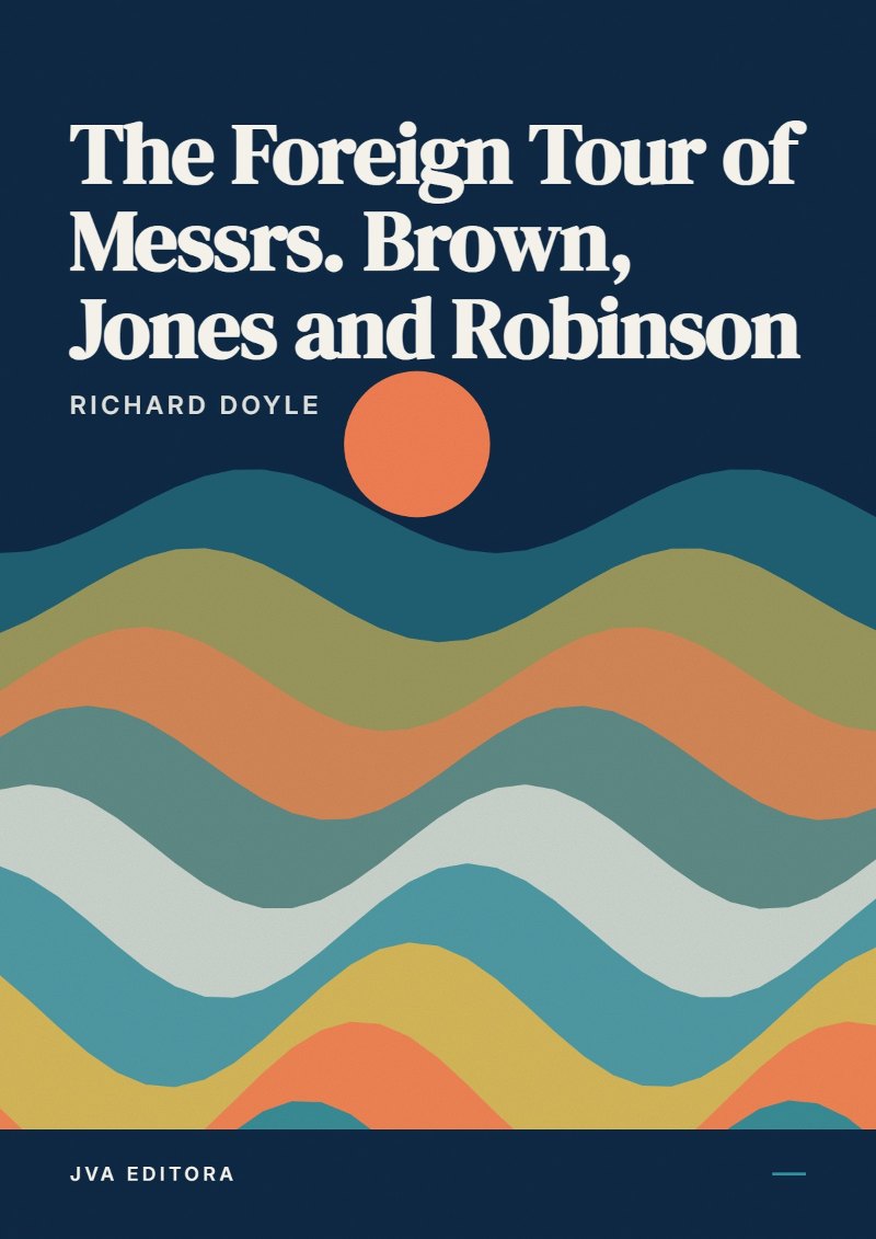 Cover von The Foreign Tour of Messrs. Brown, Jones and Robinson