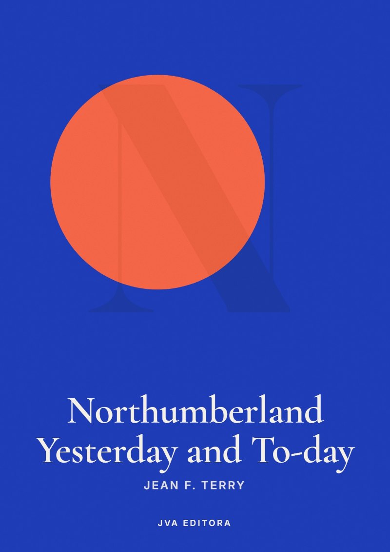 Capa de Northumberland Yesterday and To-day