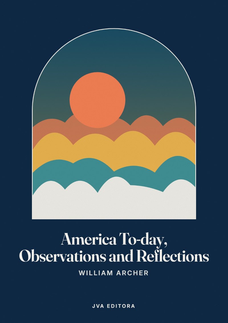 Cover of America To-day, Observations and Reflections