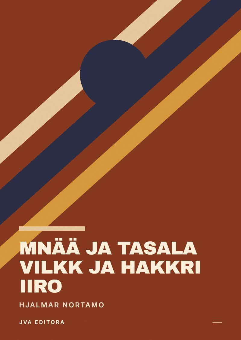 Couverture de Mnää ja Tasala Vilkk ja Hakkri Iiro