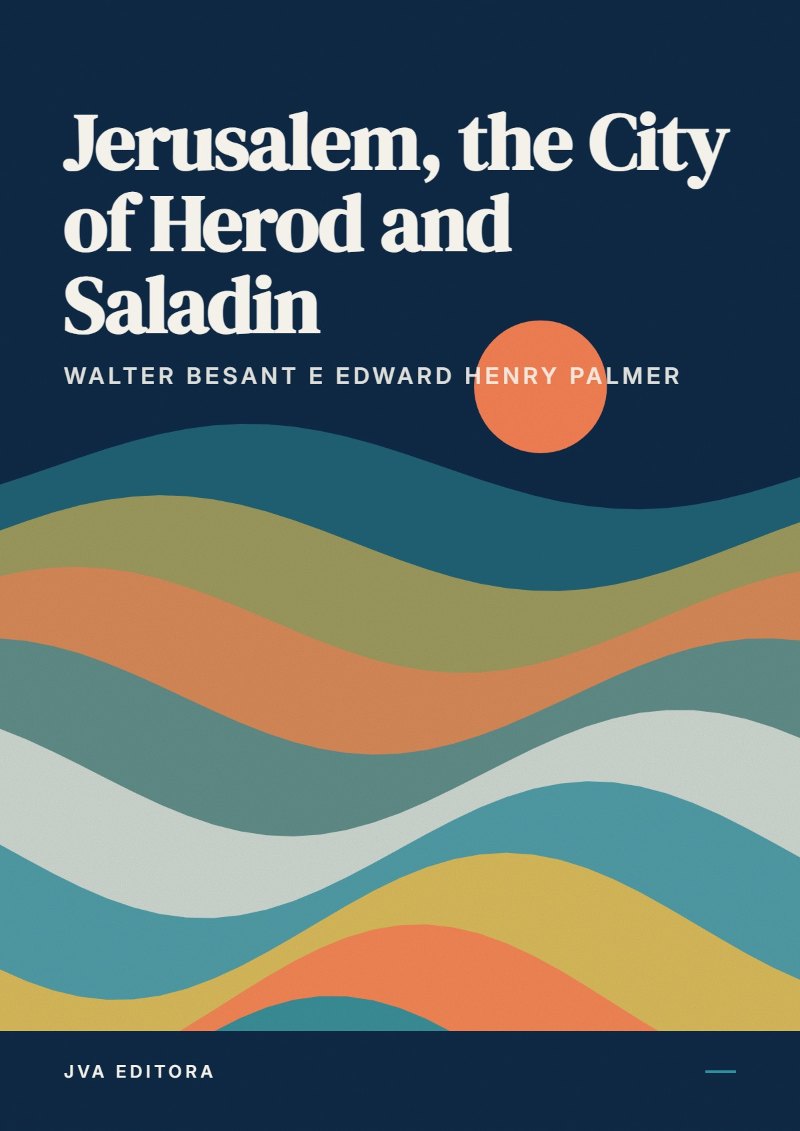 Portada de Jerusalem, the City of Herod and Saladin