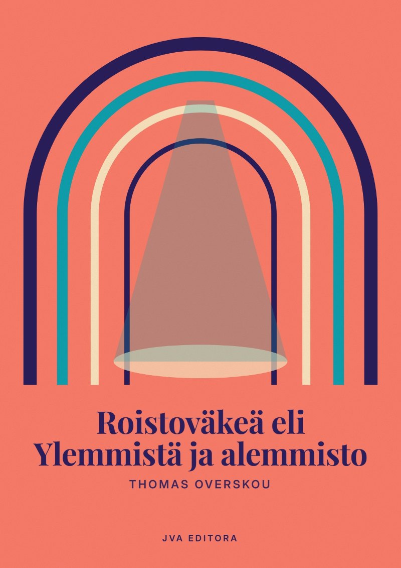 Εξώφυλλο του Roistoväkeä eli Ylemmistä ja alemmisto