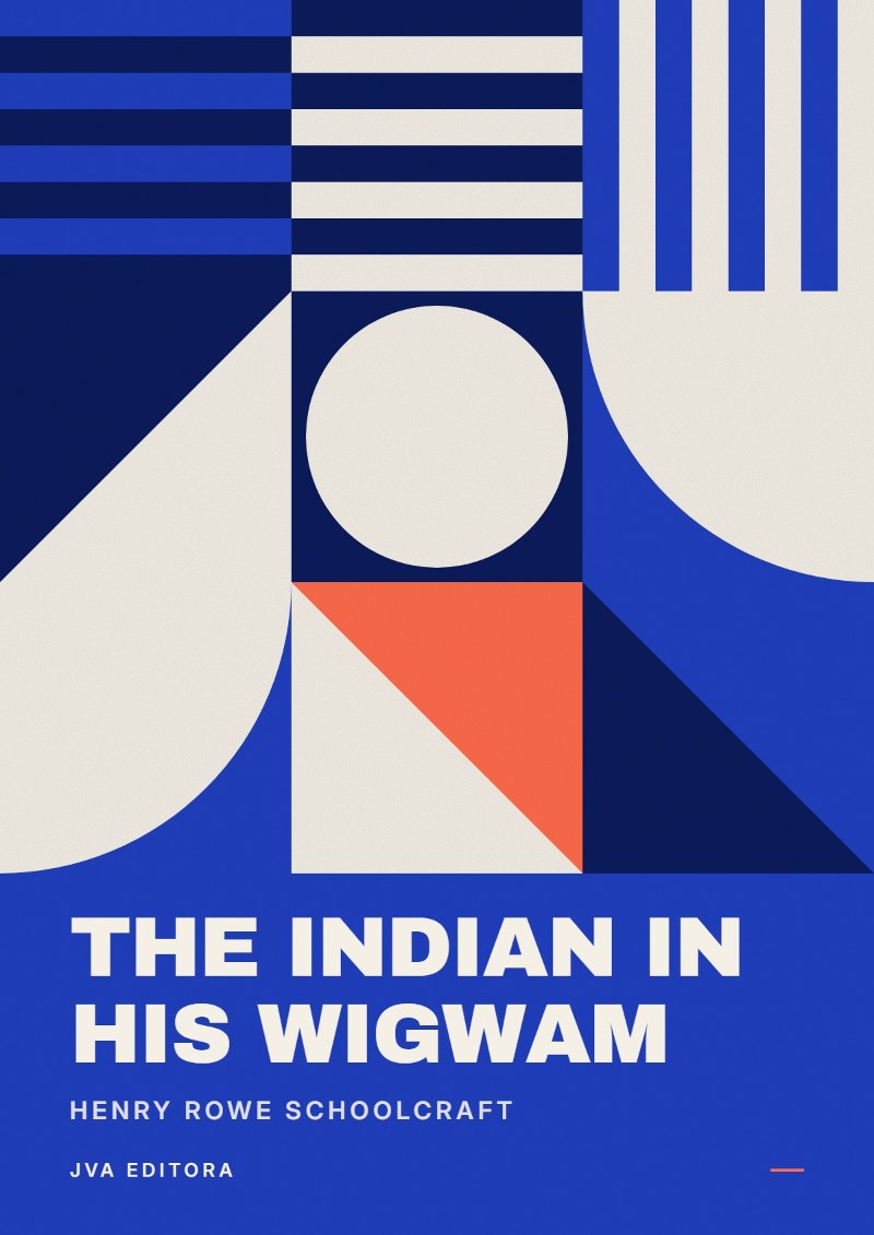 Copertina di The Indian in his Wigwam