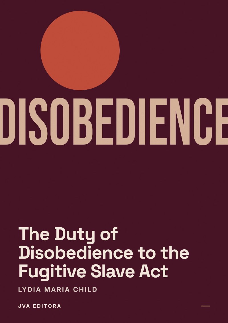 Cover of The Duty of Disobedience to the Fugitive Slave Act
