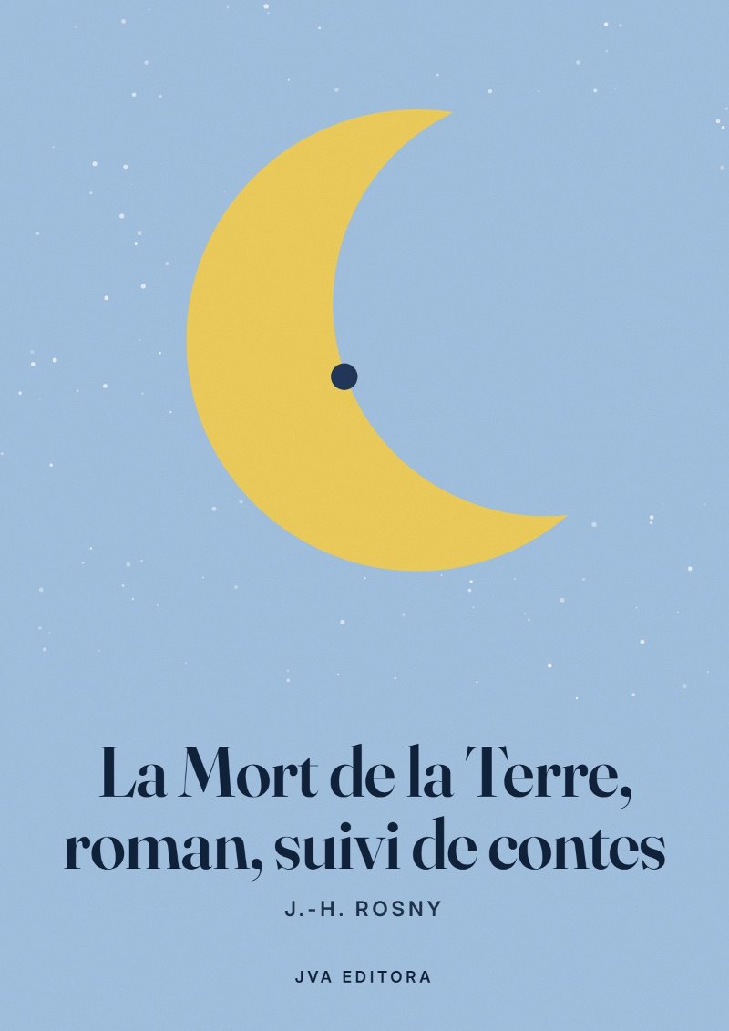 Copertina di La Mort de la Terre, roman, suivi de contes