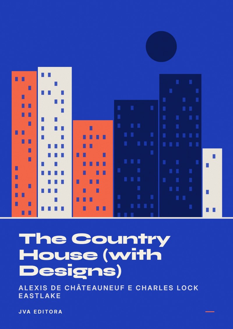 Εξώφυλλο του The Country House (with Designs)