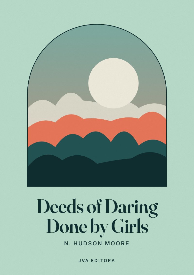 Copertina di Deeds of Daring Done by Girls
